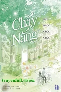 Cháy Nắng - Bát Bảo Chúc Chúc