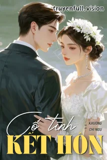 Cố Tình Kết Hôn - Khương Chi Ngư