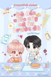 Đã Đến Nước Này, Cứ Ăn Trước Đã