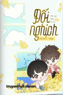 Đối Nghịch – Chó Con Khóc Hu Hu