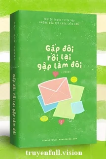 Gấp Đôi Rồi Lại Gập Làm Đôi