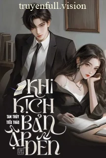 Khi Kịch Bản Ập Đến - Tam Thủy Tiểu Thảo