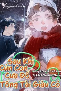 Sau Khi Cún Con Cưa Đổ Tổng Tài Giàu Có