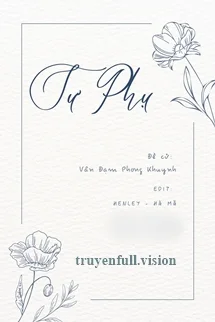 Sư Phụ - Mãn Mục Sơn Hà Y Cựu