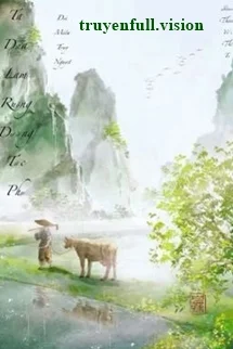 Ta Dựa Làm Ruộng Dưỡng Tức Phụ