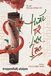 Thái Tử Lưu Lạc - Tô Gia Công Tử