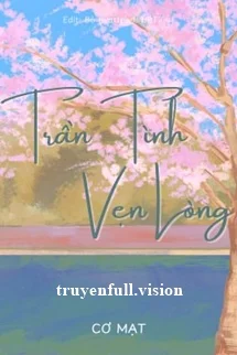 Trần Tình, Vẹn Lòng - Cơ Mạt