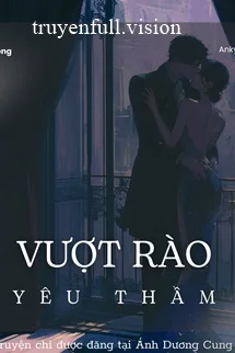 Vượt Rào Yêu Thầm – Bản Đông